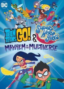  انیمیشن تایتان های نوجوان و دختران ابرقهرمان Teen Titans Go and DC Super Hero Girls 2022 با دوبله فارسی